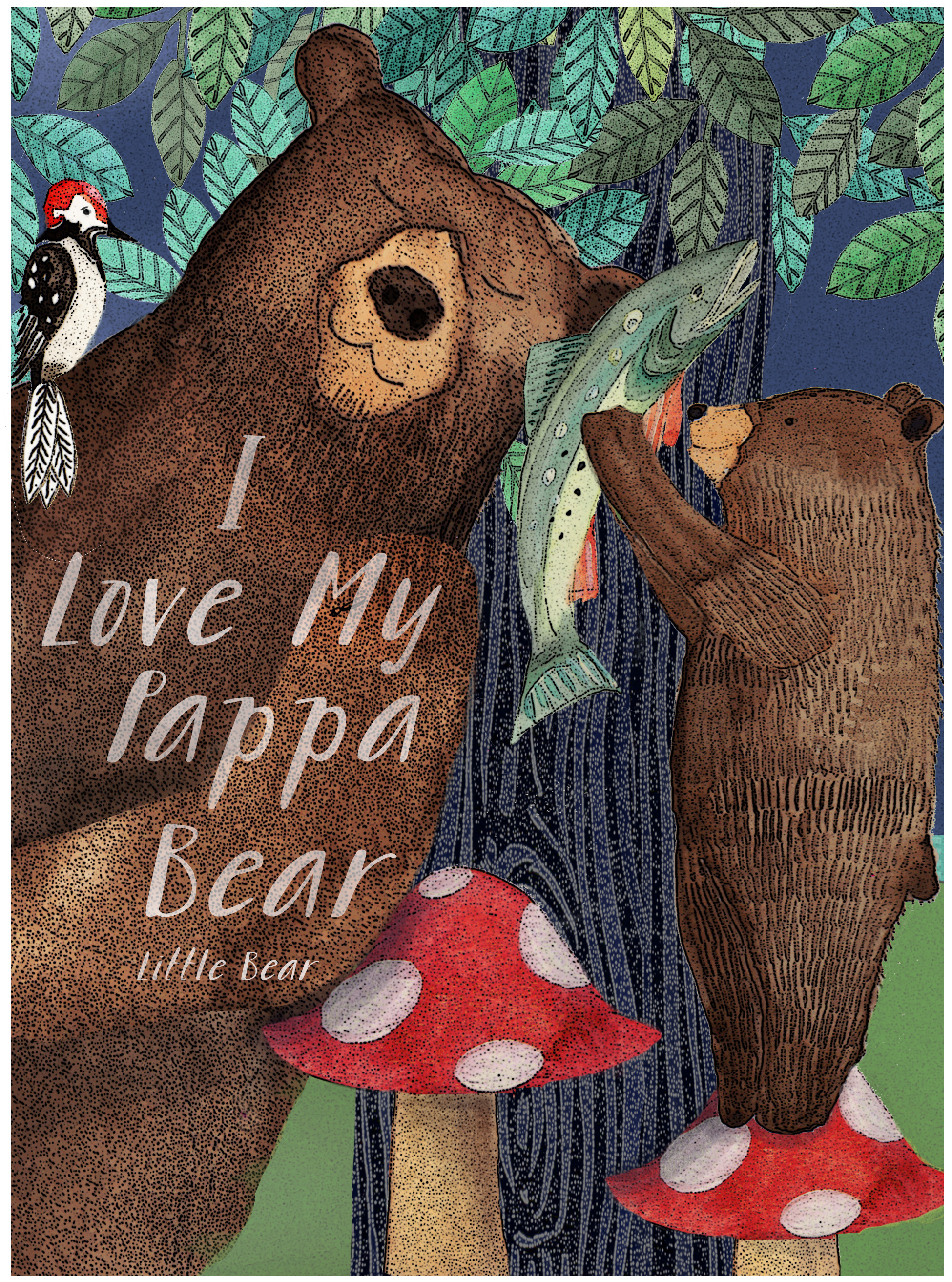 I love my Pappa Bear!